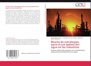 Diseño de estrategias para el uso óptimo del agua en las industrias