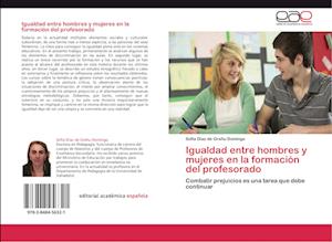 Igualdad entre hombres y mujeres en la formación del profesorado