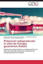 Potencial Radioprotector in Vitro de Carapa Guianensis Aublet