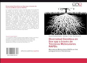 Diversidad Genética en Ilex spp a través de Técnicas Moleculares RAPDs