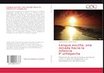 Lengua escrita, una mirada hacia la infancia P´urhepecha