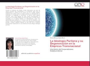 La Ideología Puritana y su Degeneración en la Empresa Transnacional