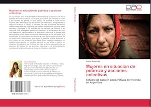 Mujeres en situación de pobreza y acciones colectivas