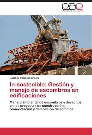 In-sostenible: Gestión y manejo de escombros en edificaciones