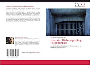 Historia, Historiografía y Psicoanálisis