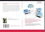 Libro Electrónico: Virus y Antivirus Seguridad Informática