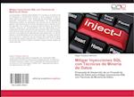 Mitigar Inyecciones SQL con Técnicas de Minería de Datos