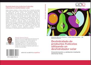 Deshidratado de productos frutícolas utilizando un deshidratador solar