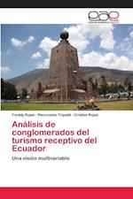 Análisis de conglomerados del turismo receptivo del Ecuador