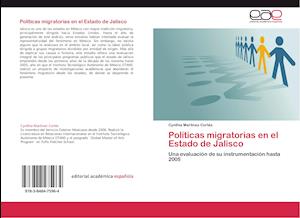 Políticas migratorias en el Estado de Jalisco