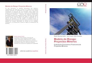 Modelo de Riesgo: Proyectos Mineros