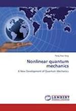 Nonlinear quantum mechanics