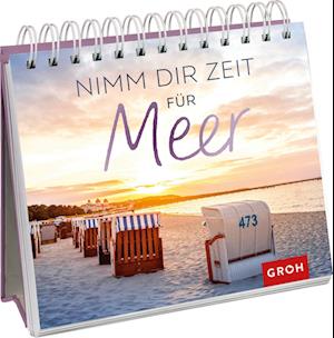 Nimm dir Zeit für Meer