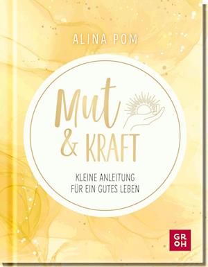 Mut & Kraft