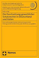 Die Durchsetzung Gewerblicher Schutzrechte in Deutschland Und Italien