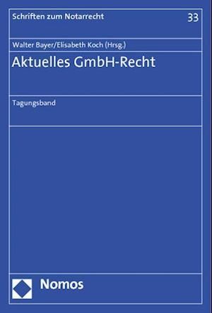 Aktuelles Gmbh-Recht