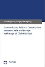 Economic and Political Cooperation between Asia and Europe in the Age of Globalisation