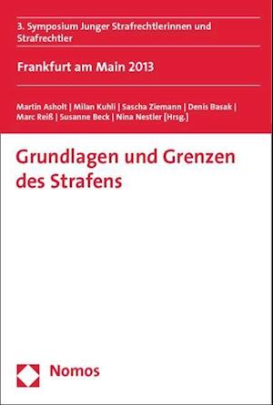 Grundlagen Und Grenzen Des Strafens