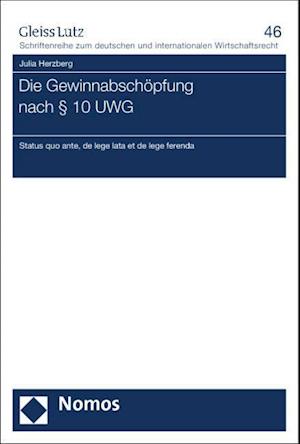 Die Gewinnabschopfung Nach 10 Uwg