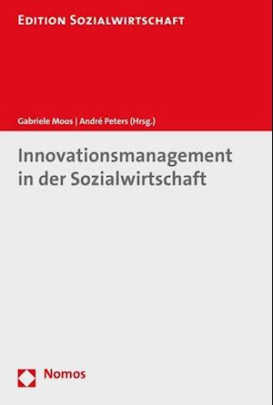 Innovationsmanagement in Der Sozialwirtschaft