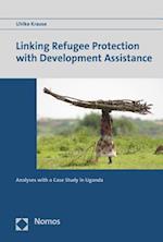 Linking Refugee Protection with Development Assistance