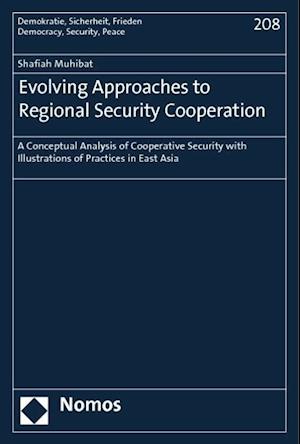 Muhibat, S: Evolving Approaches to Regional Security