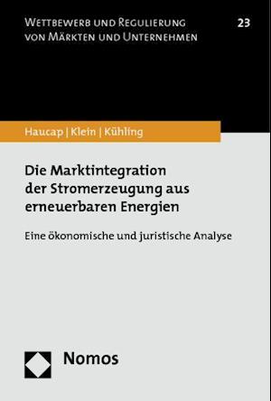 Die Marktintegration der Stromerzeugung aus erneuerbaren Energien