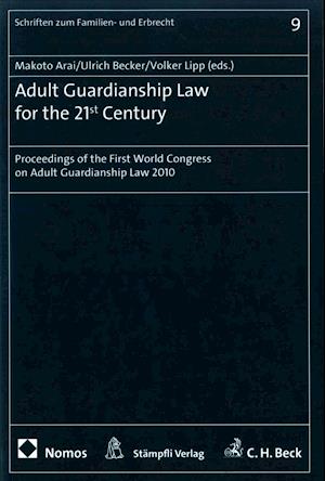 Adult Guardianship Law for the 21st Century