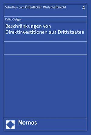 Beschränkungen von Direktinvestitionen aus Drittstaaten