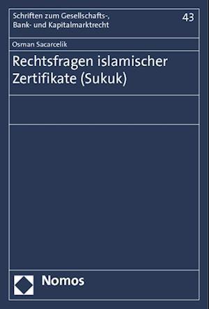 Rechtsfragen Islamischer Zertifikate (Sukuk)