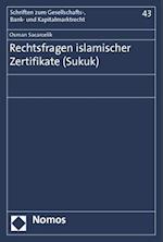 Rechtsfragen Islamischer Zertifikate (Sukuk)