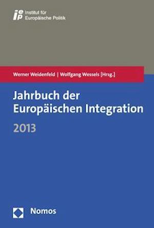 Jahrbuch Der Europaischen Integration 2013