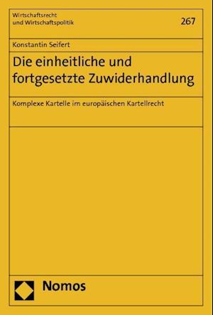 Die Einheitliche Und Fortgesetzte Zuwiderhandlung