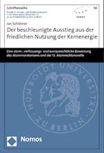 Der Beschleunigte Ausstieg Aus Der Friedlichen Nutzung Der Kernenergie