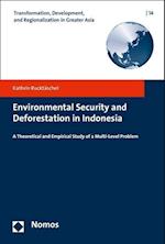 Environmental Security and Deforestation in Indonesia