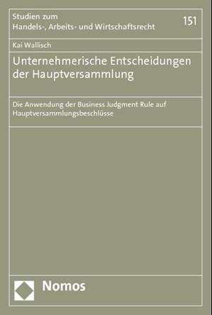 Unternehmerische Entscheidungen Der Hauptversammlung