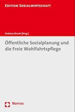 Offentliche Sozialplanung Und Die Freie Wohlfahrtspflege