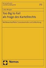 Too Big to Fail als Frage des Kartellrechts