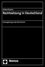 Fliedner, O: Rechtsetzung in Deutschland