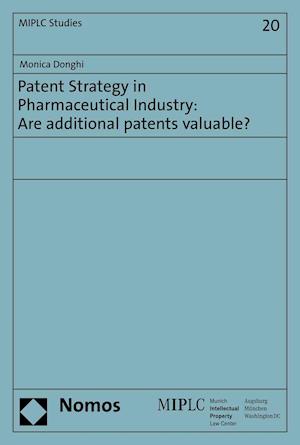 Patent Strategy in Pharmaceutical Industry