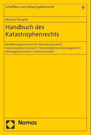 Handbuch Des Katastrophenrechts