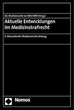 Aktuelle Entwicklungen Im Medizinstrafrecht