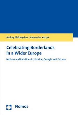 Celebrating Borderlands in a Wider Europe