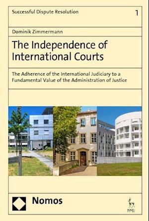 Zimmermann, D: Independence of International Courts