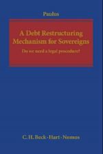 A Debt Restructuring Mechanism for Sovereigns