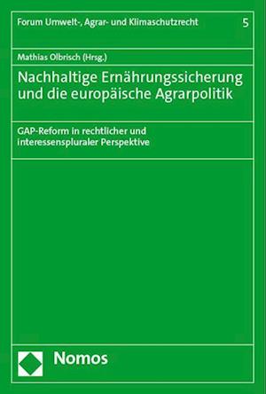 Nachhaltige Ernährungssicherung und die europäische Agrarpolitik