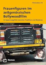 Frauenfiguren Im Zeitgenossischen Bollywoodfilm