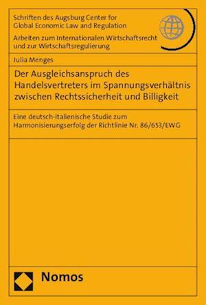 Der Ausgleichsanspruch Des Handelsvertreters Im Spannungsverhaltnis Zwischen Rechtssicherheit Und Billigkeit