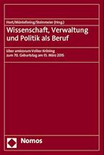 Wissenschaft, Verwaltung Und Politik ALS Beruf