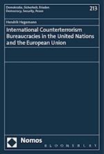 International Counterterrorism Bureaucracies in the United Nations and the European Union